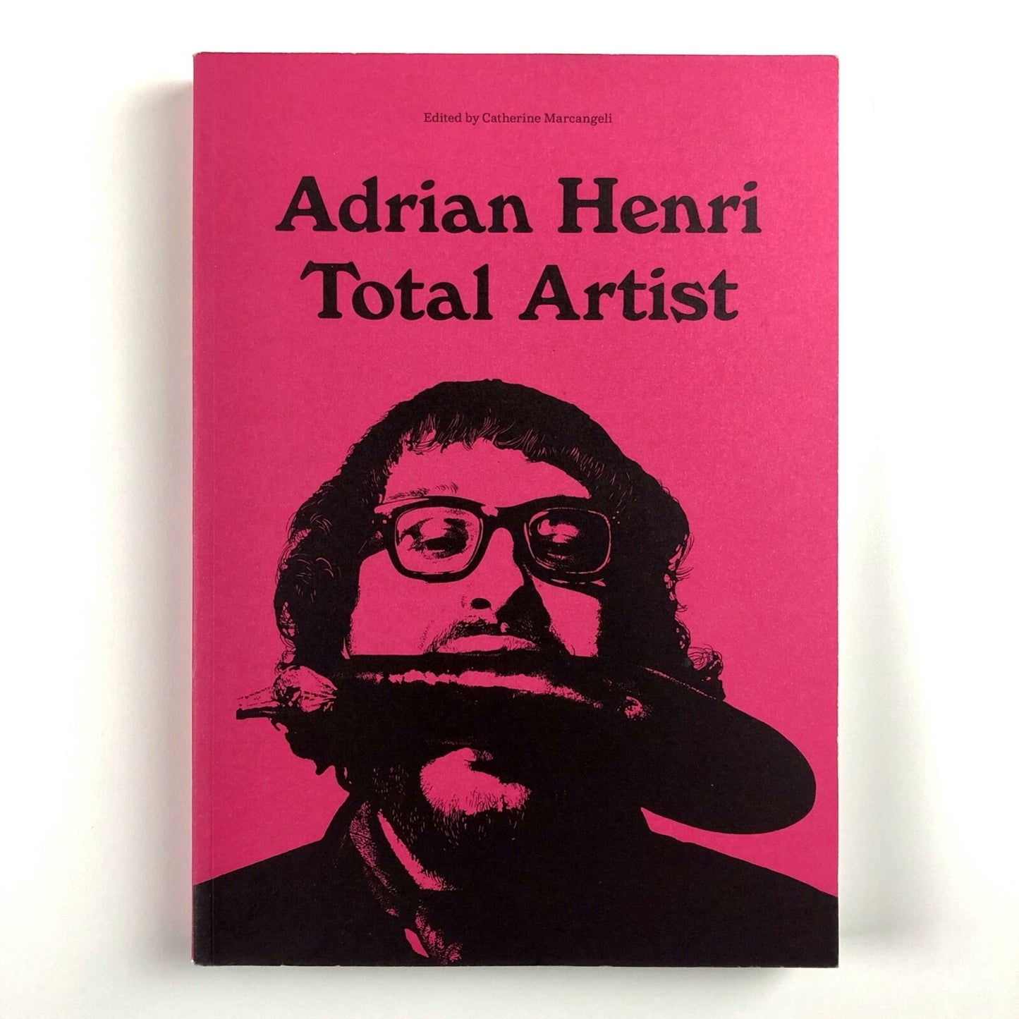 Adrian Henri. Total Artist ed Catherine Marcangeli | Liverpool John Moores, 2014