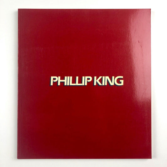 Philip King | Hayward Gallery, London Arts Council of Great Britain, 1981