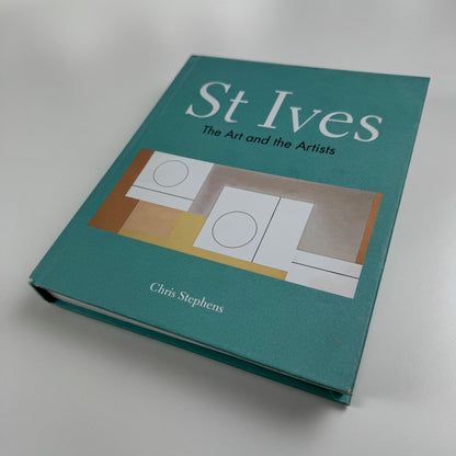 St Ives. The Art and the Artists by Chris Stephens | Pavilion. Tate, 2018