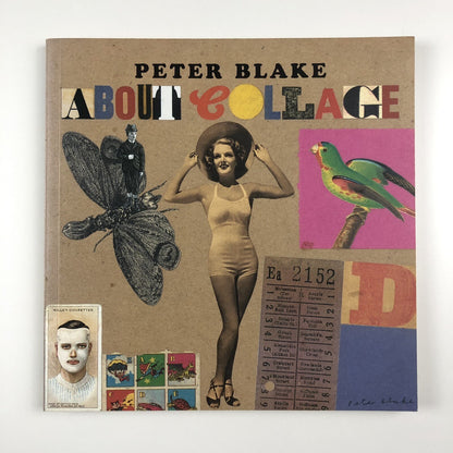 Peter Blake – About Collage | Tate Liverpool catalogue | Signed by Peter Blake | With 'Ostrich Beach' print 2000