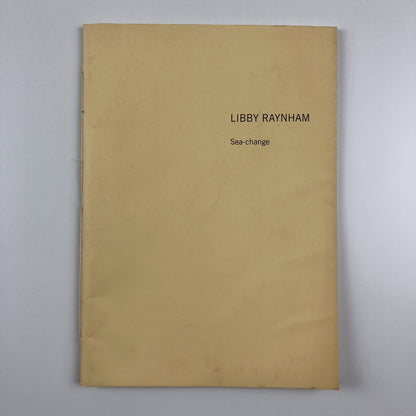 Libby Raynham. Sea-change | Susanna Rüegg galerie & poesie 2004 | Signed copy