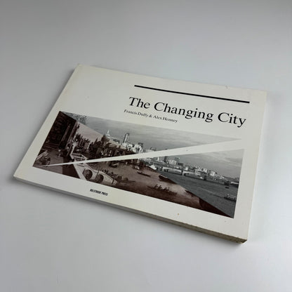 The Changing City by Francis Duffy & Alex Henney | Bulstrode Press, 1989