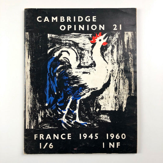 Cambridge Opinion magazine No 21 | France 1945-1960