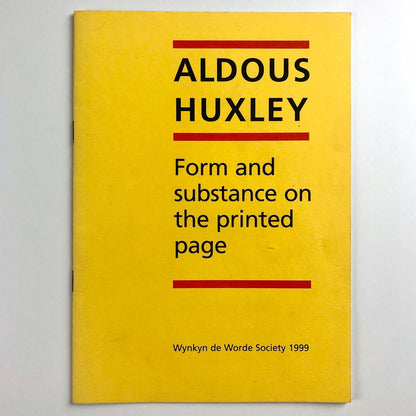 Aldous Huxley: Form and substance on the printed page | Wynkyn de Worde, 1999