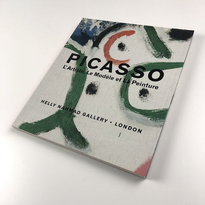 Picasso. L’Artiste, Le Modèle et La Peinture | Helly Nahmad 2007 | Emma Biggs and Matthew Collings.
