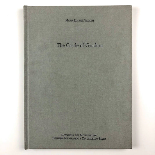 The Castle of Gradara by Maria Rosaria Valazzi | Institute Poligrafico e Mecca della Stato, 2004