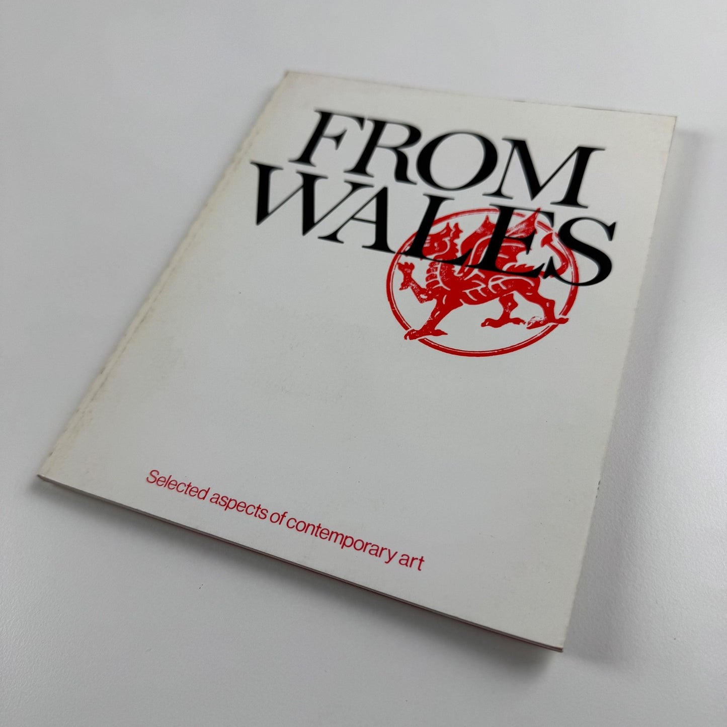 From Wales. Selected aspects of contemporary art Welsh Arts Council 1977