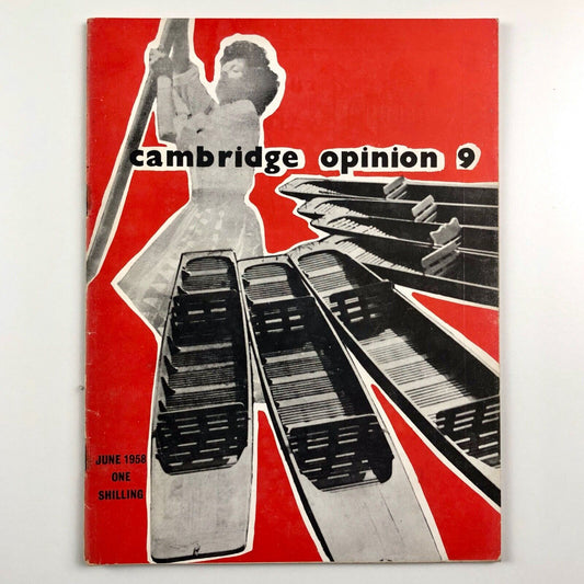 Cambridge Opinion magazine | No. 9, June 1958 | Edited by D.H.V. Brogan