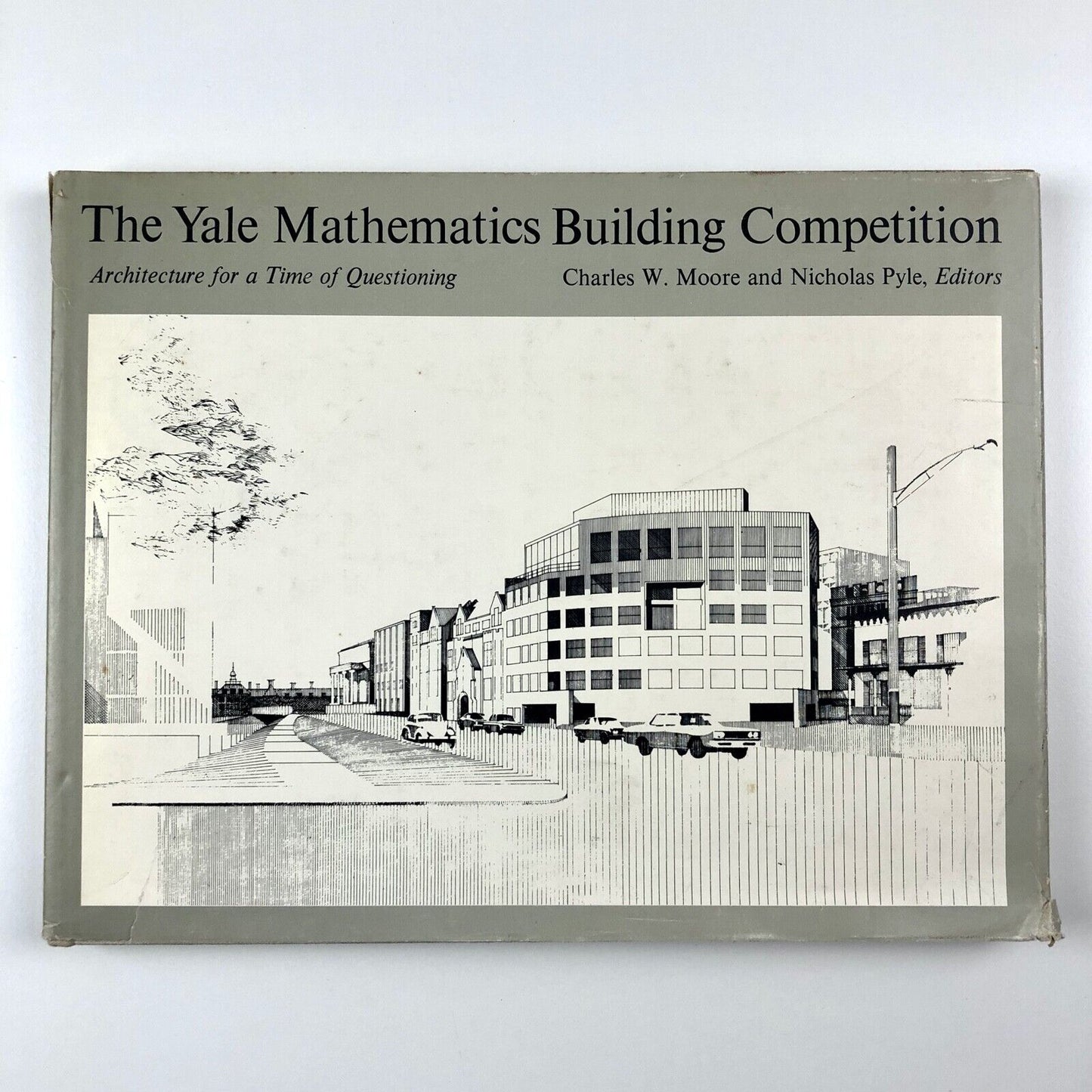 The Yale Mathematics Building Competition | Yale University Press, 1974