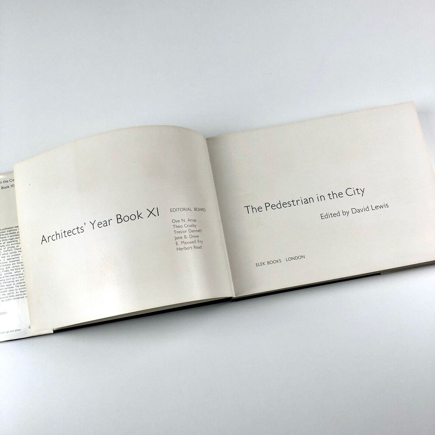 The pedestrian in the city. Architects' Year Book XI, 1965 edited by David Lewis