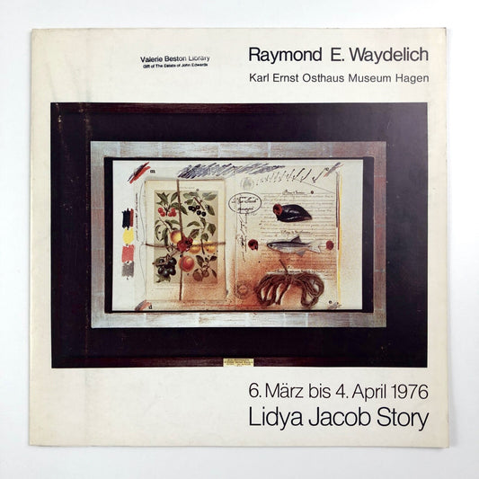Raymond E. Waydelich. Lidya Jacob Story | Karl Erst Osthaus Museum Hagen, folded card, 1976
