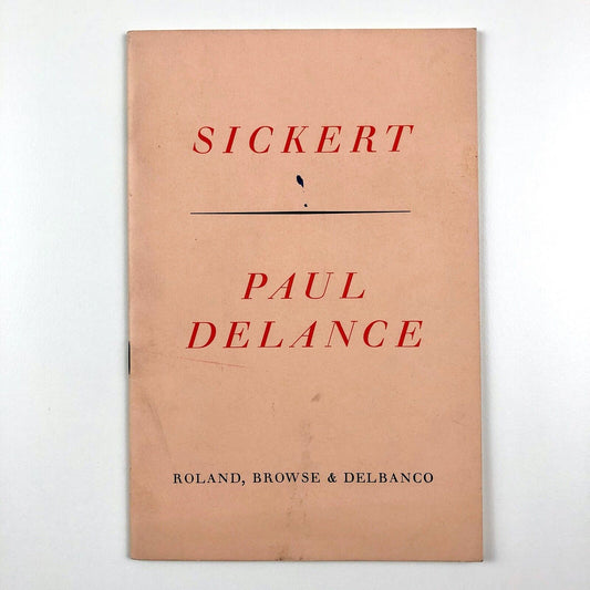 Walter Sickert - Paul Delance | Roland Browse Delbanco exhibition booklet, 1957