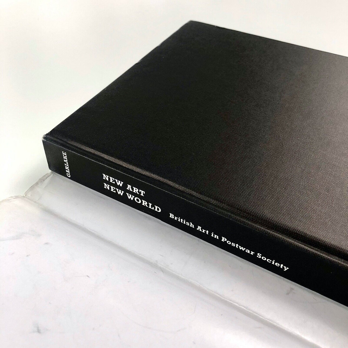 New Art New World: British Art in Postwar Society | Margaret Garlake | Yale 1998