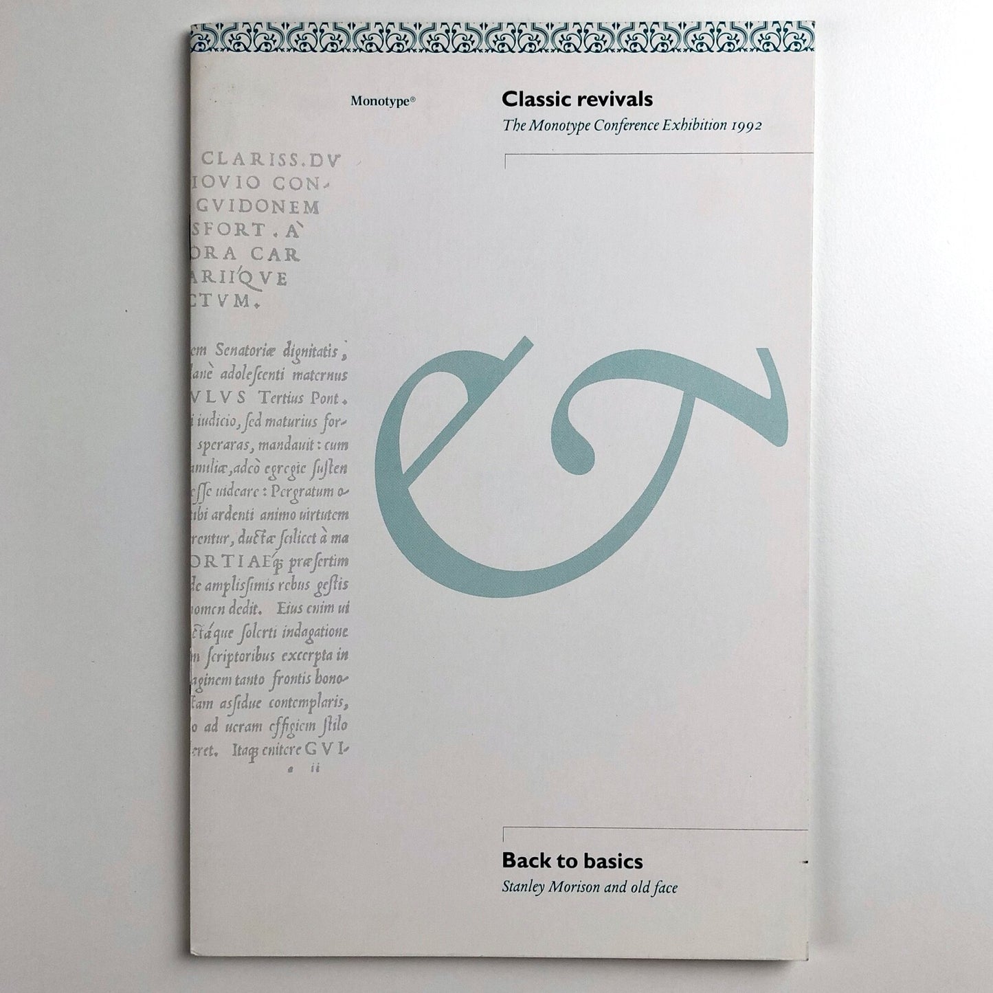 Classic Revivals – Monotype Conference Exhibition, 1992 | Stanley Morison, Chris Burke