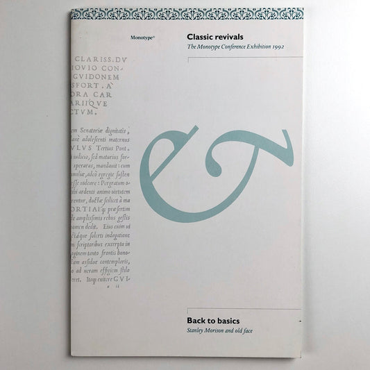 Classic Revivals – Monotype Conference Exhibition, 1992 | Stanley Morison, Chris Burke