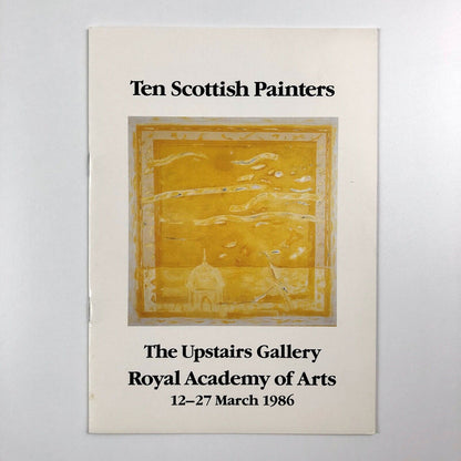 Ten Scottish Painters. The Upstairs Gallery | Royal Academy of Arts catalogue booklet, 1986