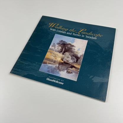 Walking the Landscape. With Cotman and Turner in Teesdale | Bowes Museum catalogue, 1996