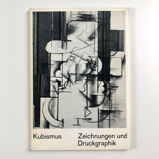 Kubismus. Zeichnungen und Druckgraphik aus dem Kupferstichkabinett | Basel, 1969