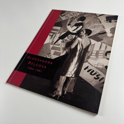 Aleksandra Belcova. 1892-1981 | Rigas Galerija, 2002