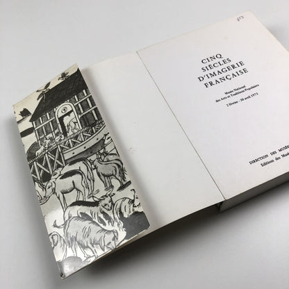 Cinq siècles d’imagerie Française | Exhibition catalogue | Musée National des Arts et Traditions Populaire, 1973