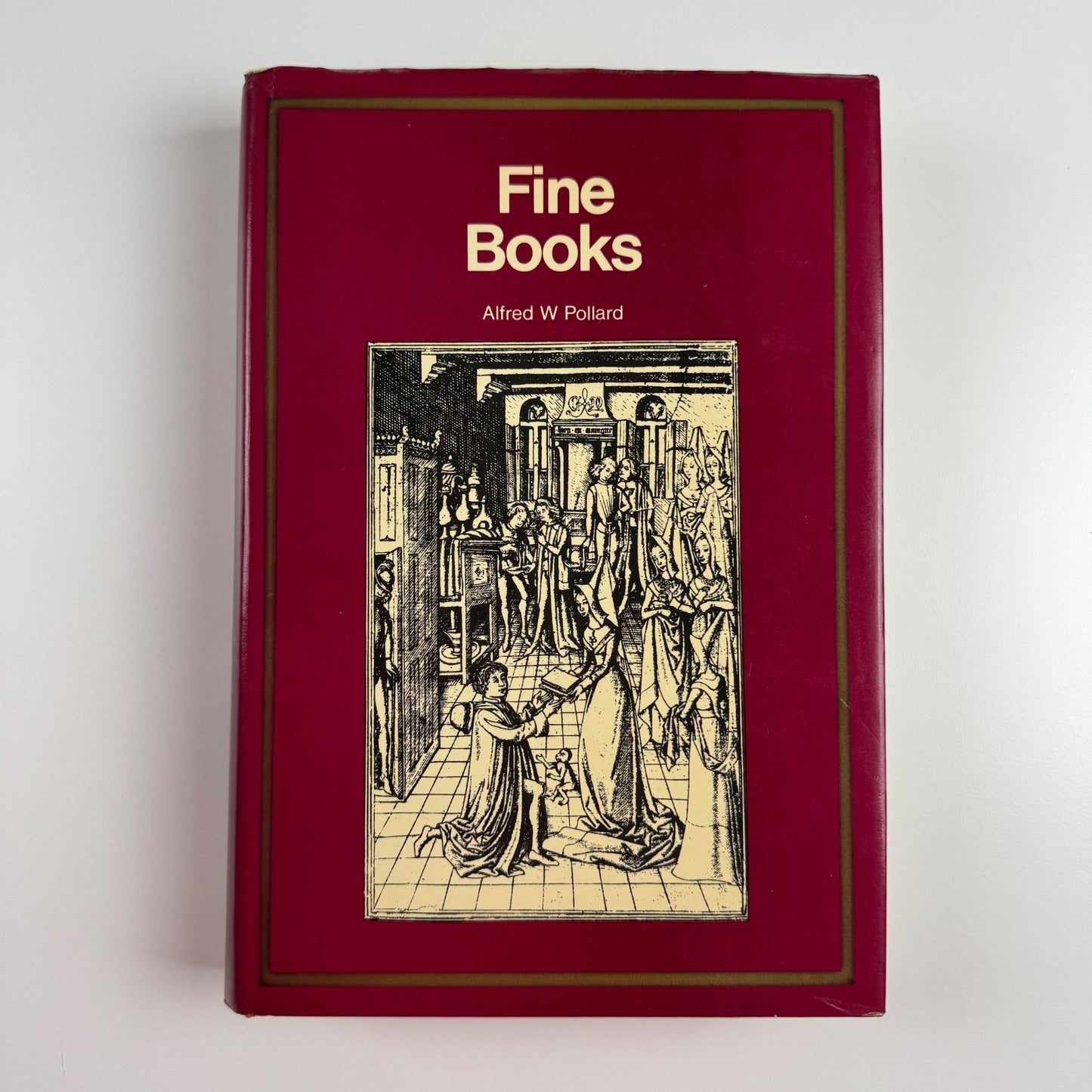 Fine Books by Alfred W. Pollard | EP Publishing Ltd, republished 1973