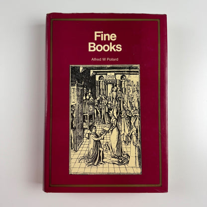 Fine Books by Alfred W. Pollard | EP Publishing Ltd, republished 1973