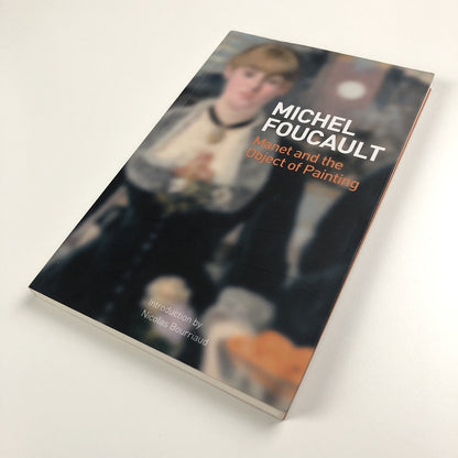 Michel Foucault Manet and the Object of Painting | Introduction by Nicolas Bourriaud | Tate, 2013