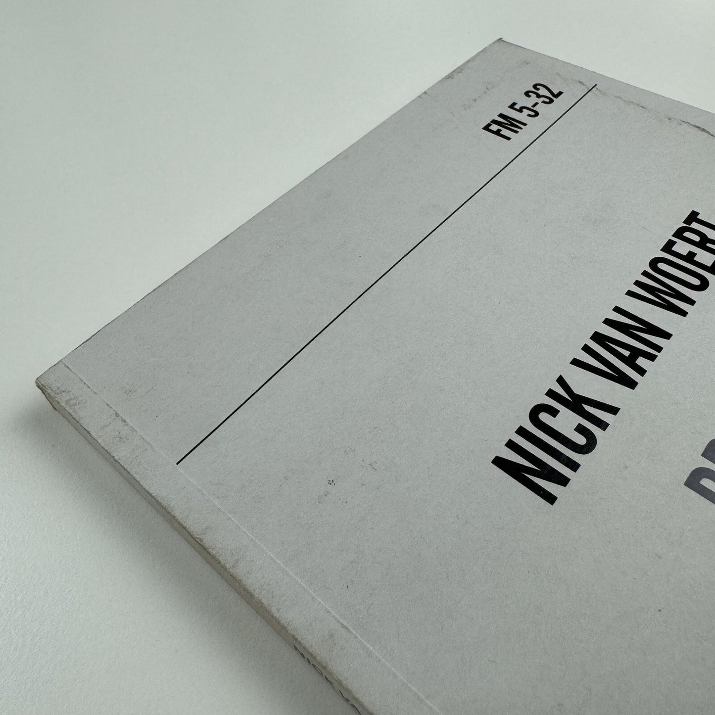 Nick van Woert. Breaking and Entering | Yvon Lambert New York, 2011 catalogue