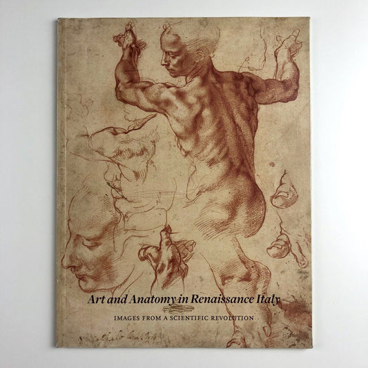 Art and Anatomy in Renaissance Italy by Domenico Laurenza | The Met, 2012