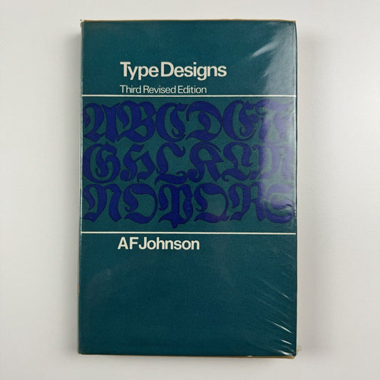 Type Designs by A.F. Johnson | Third revised edition | Andre Deutsch, 1966