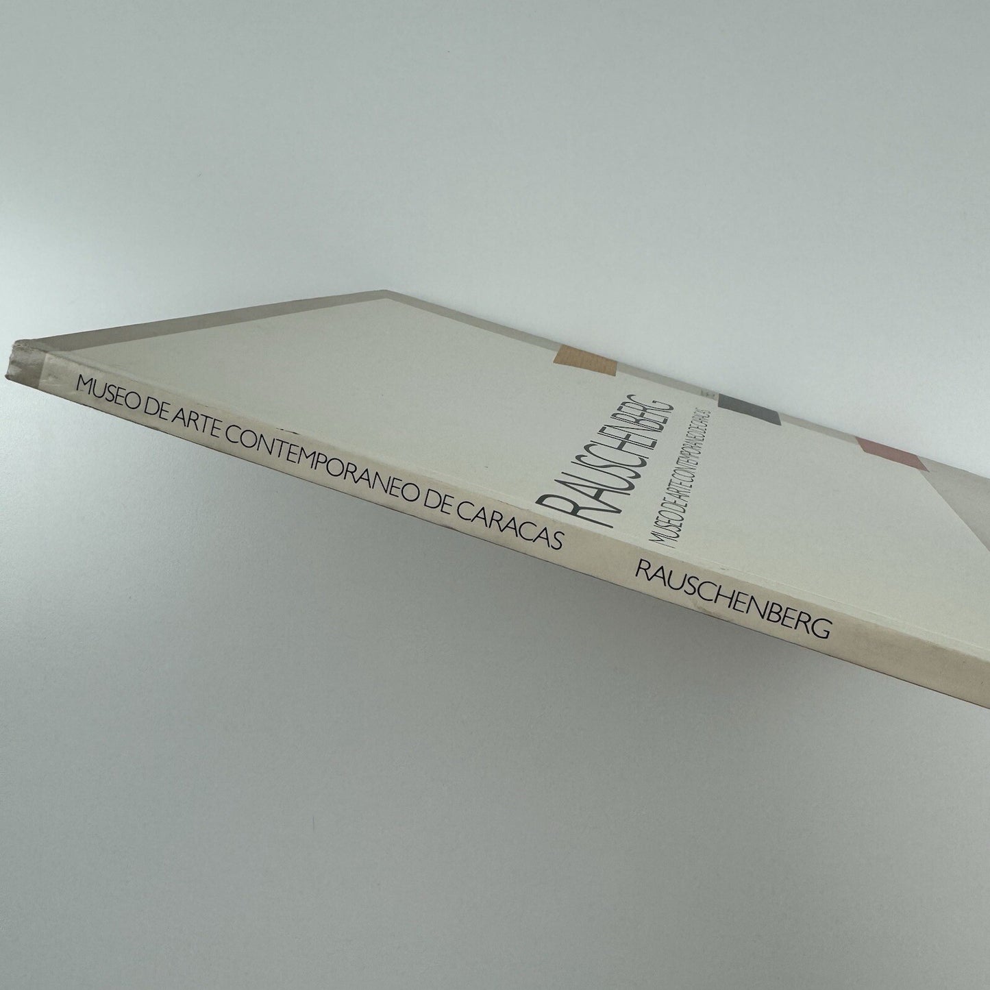 Robert Rauschenberg | Museo de Art Contemporaneo de Caracas, Venezuela 1985 | Exhibition catalogue