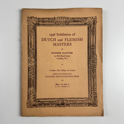 1948 Exhibition of Dutch and Flemish Masters | Eugene Slatter, London, 1948