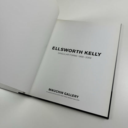 Ellsworth Kelly: Singular Forms 1966-2009 | | Exhibition catalogue | Mnuchin Gallery / Matthew Marks Gallery, 2013