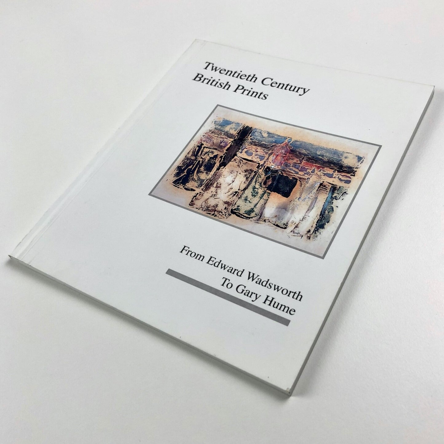 Twentieth Century British Prints: From Edward Wadsworth to Gary Hume | Austin/Desmond catalogue, 1999