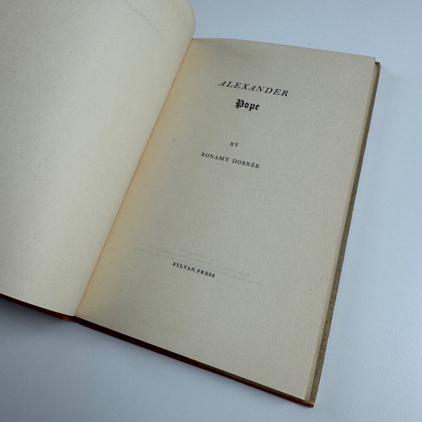 Alexander Pope by Bonamy Dobrée | Sylvan Press, 1951