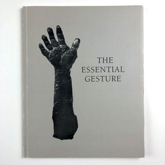 The Essential Gesture | Newport Harbor Art Museum 1994