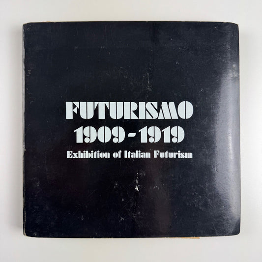 Futurismo 1909-1919 Exhibition of Italian Futurism Northern Arts 1972/3 + poster, press release, private view invitation and newspaper clippings