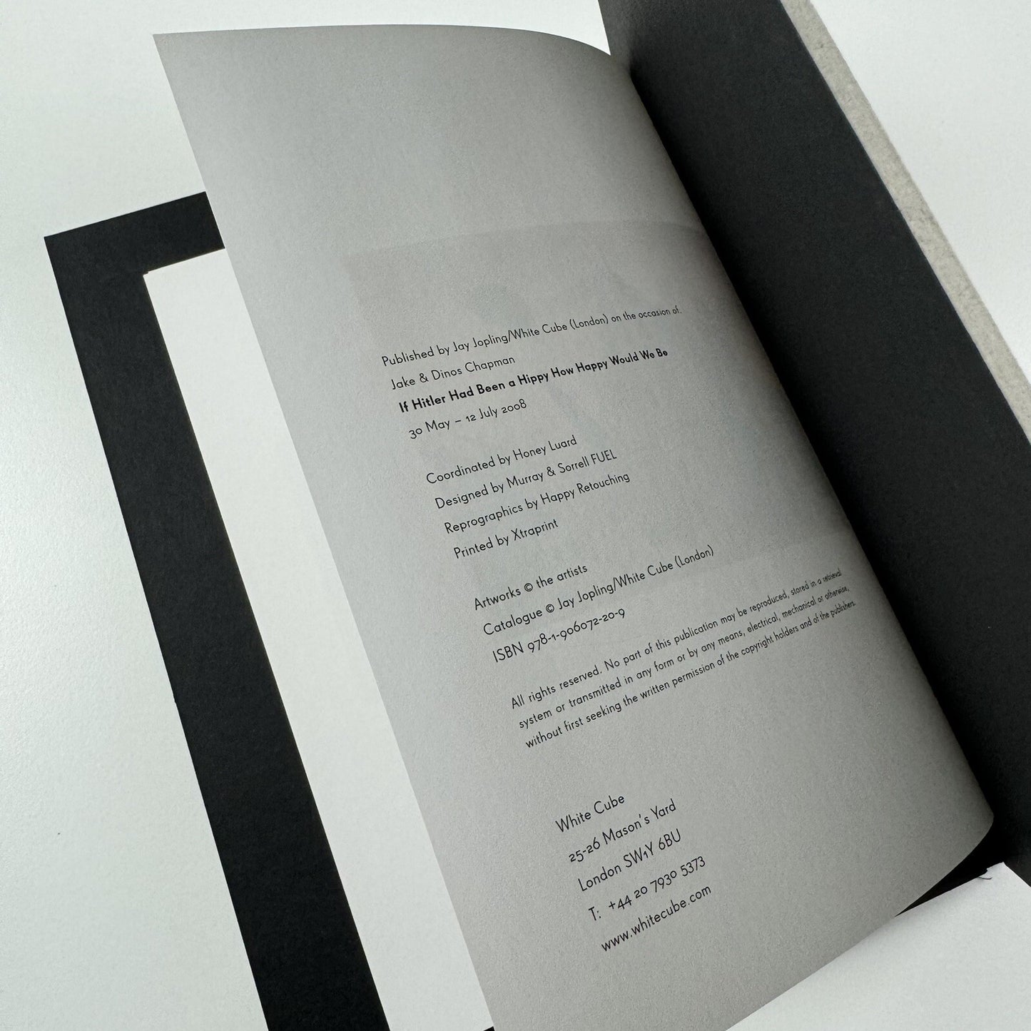 Jake & Dinos Chapman – If Hitler Had Been a Hippy How Happy Would We Be | White Cube catalogue, 2008