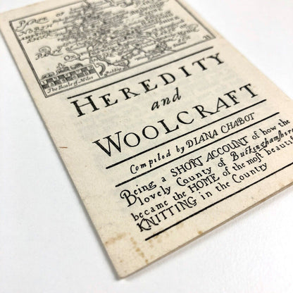 Heredity and Woolcraft, compiled by Diana Chabot | Buckinghamshire knitting 1961?