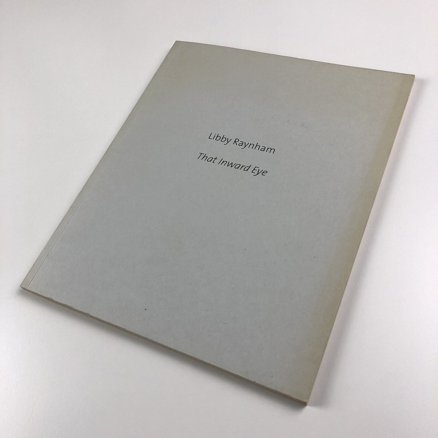 Libby Raynham: That Inward Eye – Paintings in watercolour | W/S Fine Art Ltd / Andrew Wyld catalogue, 2006