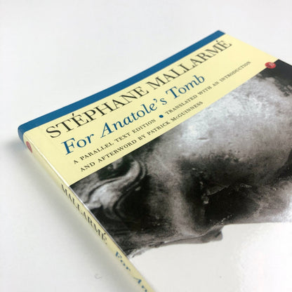 Stéphane Mallarmé – For Anatole's Tomb intro Patrick McGuinness 2003