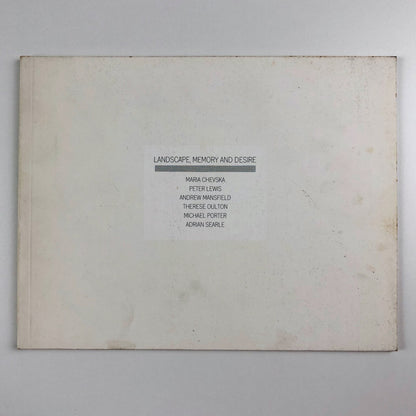 Landscape, Memory and Desire | Serpentine Galleries 1984/5 Andrew Mansfield et al