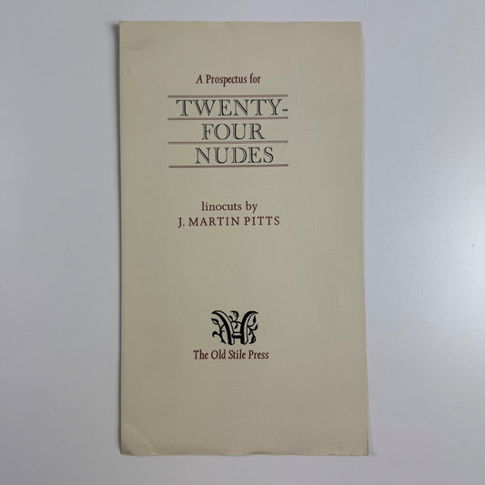 Prospectus for Twenty-four nudes. Linocuts by J. Martin Pitts | The Old Stile Press, 1985