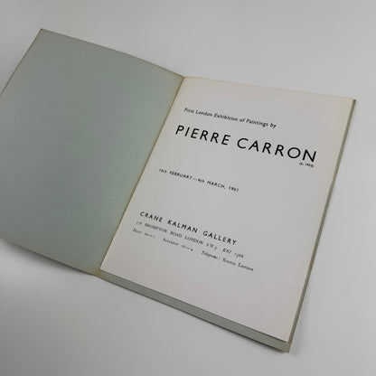 Pierre Carron. First London exhibition of paintings | Crane Kalman Gallery, 1961
