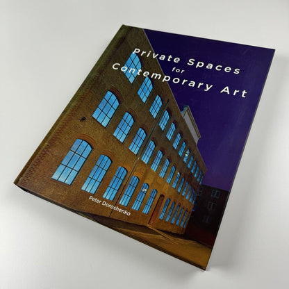 Private Spaces for Contemporary Art by Peter Doroshenko | Rispoli Books, 2010
