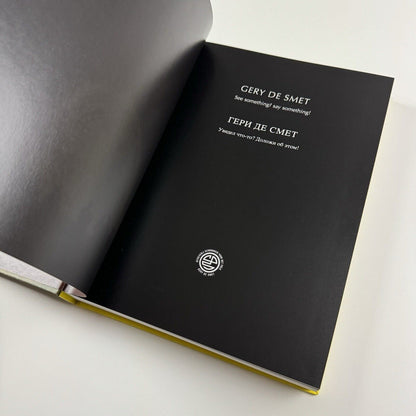 See something? Say Something! Gery de Smet, 2010