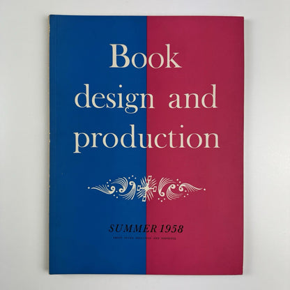 Book Design and Production – Vol 1 No 2 1958 | Printing News Ltd | Edited by James Moran