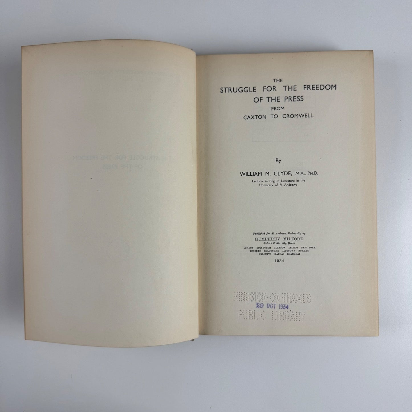 The Struggle for the Freedom of the Press | William M. Clyde Humphrey Milford 1949