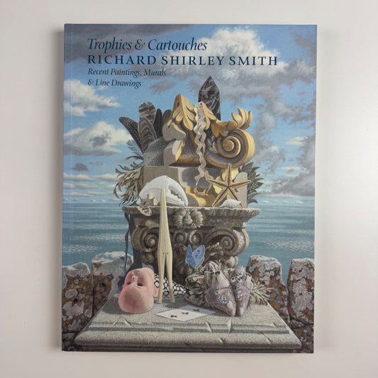 Trophies & Cartouches. Recent Paintings, Murals & Line Drawings. Richard Shirley Smith 80th birthday Libanus Press, 2015