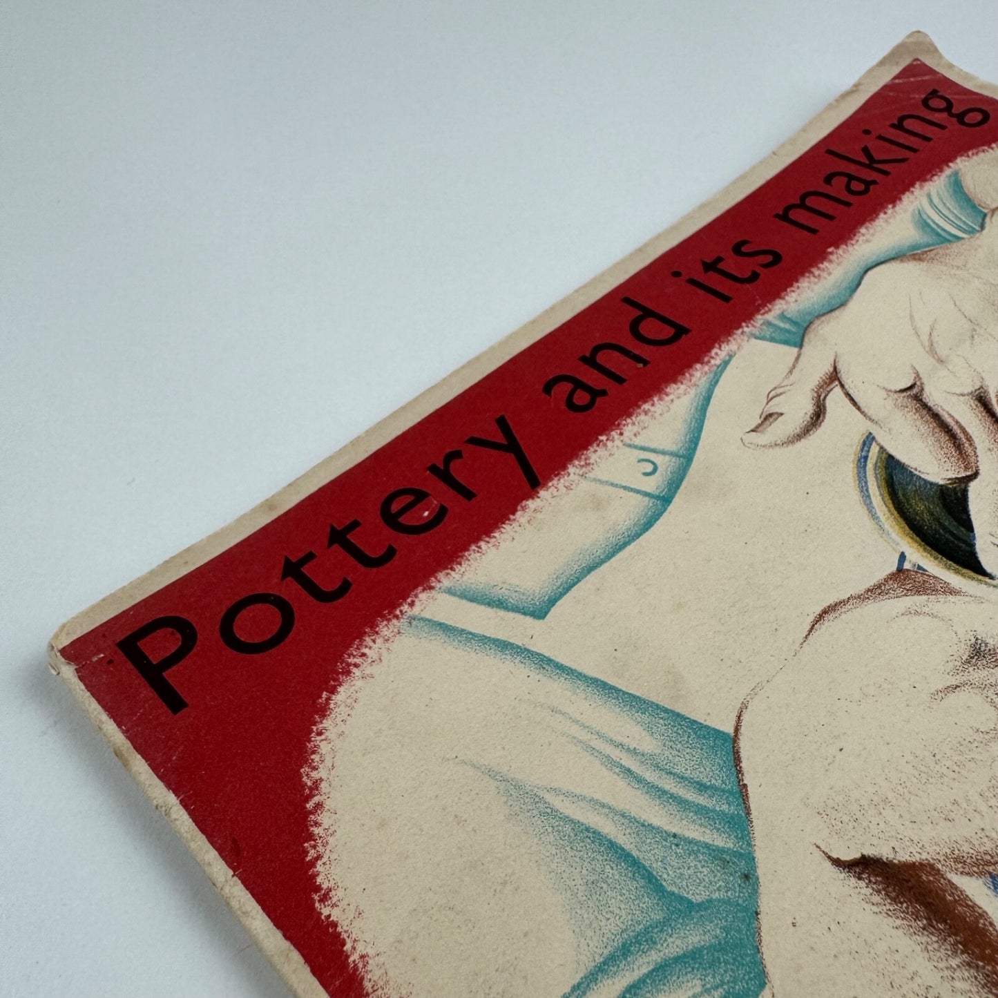 Pottery and its making by John Thomas & Mary Sikes. Puffin Picture Book 71 1950